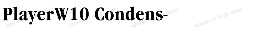 PlayerW10 Condens字体转换